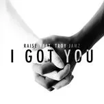 Nghe nhạc Mp3 I Got You (Single) trực tuyến miễn phí