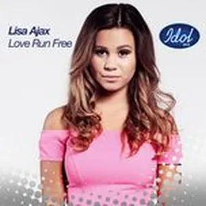 Love Run Free (Single) - Lisa Ajax