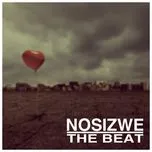 Ca nhạc The Beat (Single) - Nosizwe