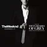 Tải nhạc Earned It (Fifty Shades Of Grey) (Single) hot nhất về máy