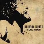 Nghe nhạc Soul Rider (Single) - William White