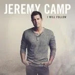 Nghe nhạc Christ In Me (Single) - Jeremy Camp