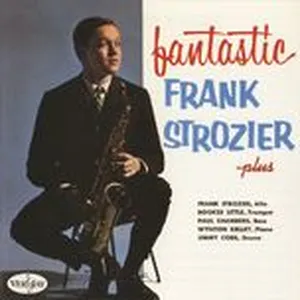Fantastic Frank Strozier - Plus - Frank Strozier