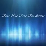 Nghe ca nhạc Kata Nite Keno Keo Ashena - Priyanka Gope, Mamun Jahid