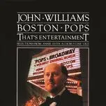 That's Entertainment - The Boston Pops Orchestra, John Williams
