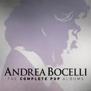 Andrea Bocelli: The Complete Pop Albums - Andrea Bocelli
