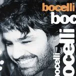 Tải nhạc Zing Bocelli nhanh nhất về điện thoại