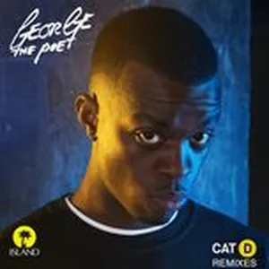 Cat D (Remixes Single) - George The Poet