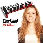 Download nhạc hay La Vie En Rose (The Voice Performance) (Single) nhanh nhất về điện thoại
