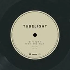 Straight Into The Sun (Single) - Tubelight