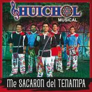 Me Sacaron Del Tenampa (Single) - Huichol Musical