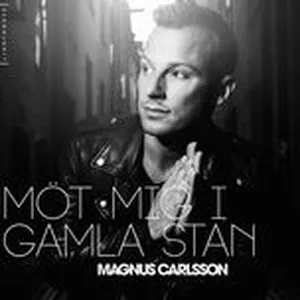 Mot Mig I Gamla Stan (Single) - Magnus Carlsson