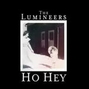 Ho Hey (Single) - The Lumineers