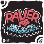 Nghe và tải nhạc hay Raver (Original Mix) (Single) nhanh nhất về máy