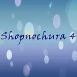 Nghe nhạc Shopnochura 4 - V.A