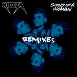 Sound Of A Woman (Remixes EP) - Kiesza