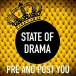 Pre And Post You (Single) - State Of Drama