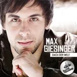 Ca nhạc Dach Der Welt (Single) - Max Giesinger