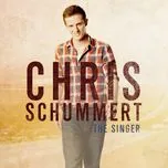 Ca nhạc The Singer (Single) - Chris Schummert