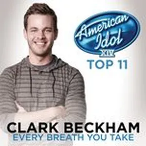 Every Breath You Take (Single) - Clark Beckham
