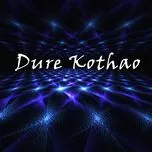Tải nhạc Dure Kothao - Baby