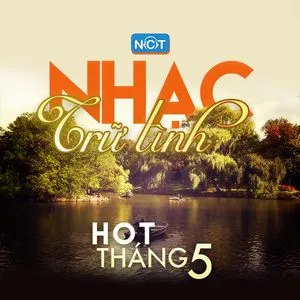 Nhạc Trữ Tình Hot Tháng 5/2015 - V.A