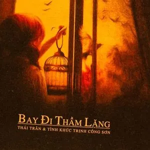 Bay Đi Thầm Lặng (Tình Khúc Trịnh Công Sơn) - Thái Trân