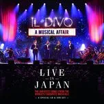 Nghe nhạc Mp3 A Musical Affair: Live In Japan hot nhất