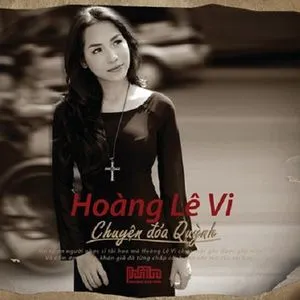 Chuyện Đóa Quỳnh - Hoàng Lê Vi