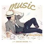Nghe ca nhạc Music (Single) - Daichi Miura