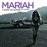 Nghe và tải nhạc hay I Stay In Love (Remixes EP) Mp3 miễn phí về máy