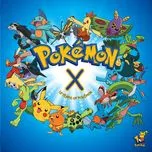 Tải nhạc hay Pokemon X - 10 Years Of Pokemon hot nhất