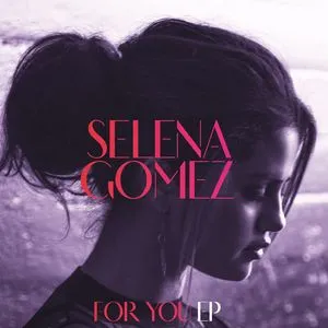 For You (EP) - Selena Gomez