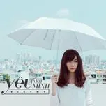 Ca nhạc Yêu Một Mình (Single) - Việt My