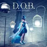 Ca nhạc D.O.B (Single) - Iori Nomizu