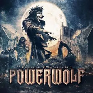 Blessed & Possessed (Earbook Edition) - Powerwolf