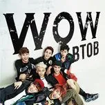 Nghe nhạc Wow (Japanese Single) - BTOB