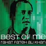 Tải nhạc Mp3 Best Of Me Rahat Fateh Ali Khan trực tuyến