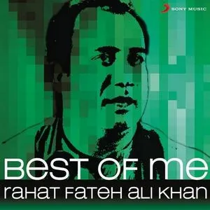 Best Of Me Rahat Fateh Ali Khan - Rahat Fateh Ali Khan