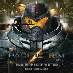 Pacific Rim Soundtrack From Warner Bros. Pictures And Legendary Pictures - Ramin Djawadi