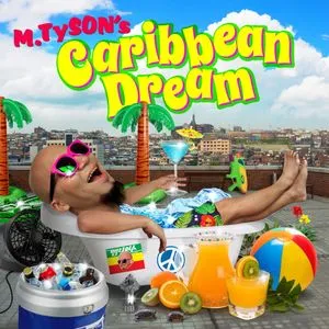 Caribbean Dream (Single) - M.TySON