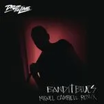 Nghe và tải nhạc Mp3 Bandit Blues (Miguel Campbell Remix) về điện thoại
