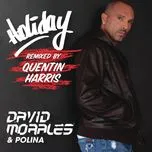 Nghe nhạc Holiday (Single) - David Morales
