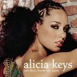 Nghe nhạc You Don't Know My Name (EP) - Alicia Keys