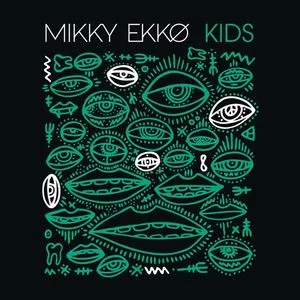 Kids (Single) - Mikky Ekko