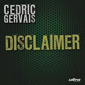 Disclaimer (Extended Version) (Single) - Cedric Gervais