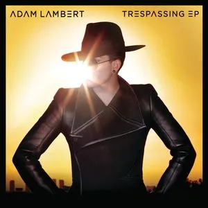 Trespassing (EP) - Adam Lambert