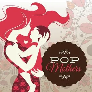 Pop Mothers - V.A