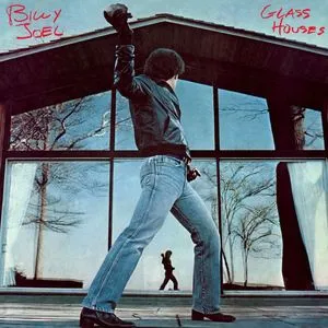 Glass Houses - Billy Joel