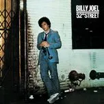 Nghe nhạc 52nd Street - Billy Joel